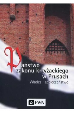 Państwo zakonu krzyżackiego w Prusach