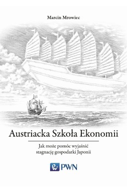 Austriacka Szkoła Ekonomii Jak może pomóc...