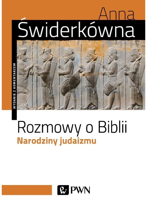 Rozmowy o Biblii. Narodziny judaizmu