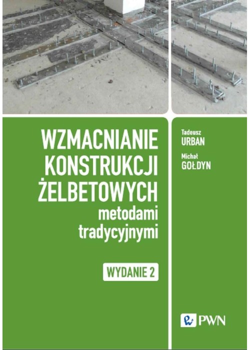 Wzmacnianie konstrukcji żelbetowych metodami...