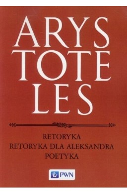 Retoryka Retoryka dla Aleksandra Poetyka