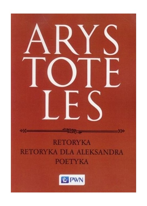 Retoryka Retoryka dla Aleksandra Poetyka Retoryka Retoryka dla Aleksandra Poetyka