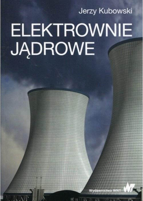 Elektrownie jądrowe Elektrownie jądrowe