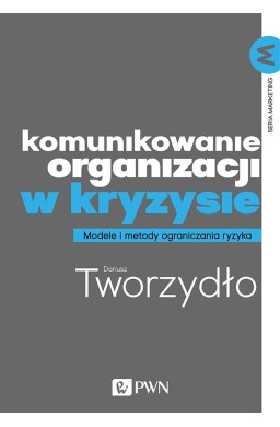 Komunikowanie organizacji w kryzysie
