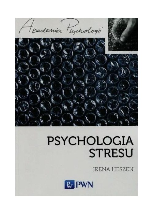 Psychologia stresu. Korzystne i niekorzystne skutk