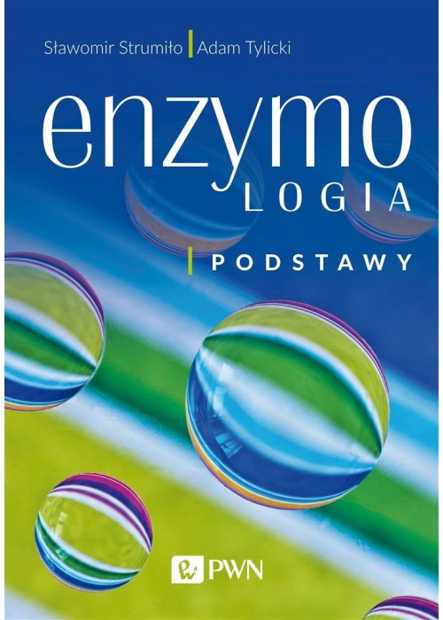 Enzymologia. Podstawy