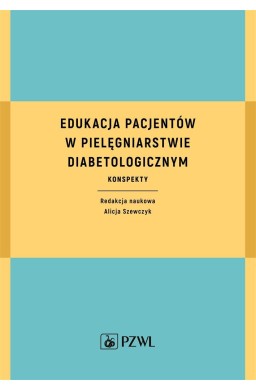 Edukacja pacjentów w pielęgniarstwie...