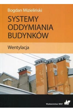 Systemy oddymiania budynków. Wentylacja