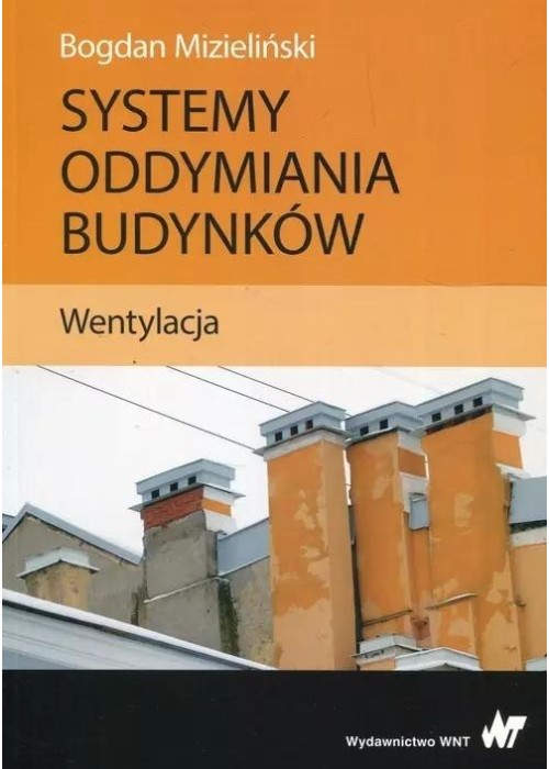 Systemy oddymiania budynków. Wentylacja