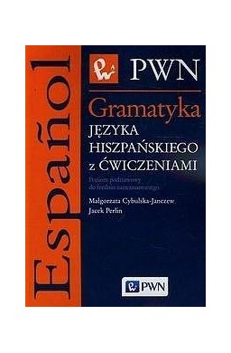 Gramatyka języka hiszpańskiego z ćwiczeniami