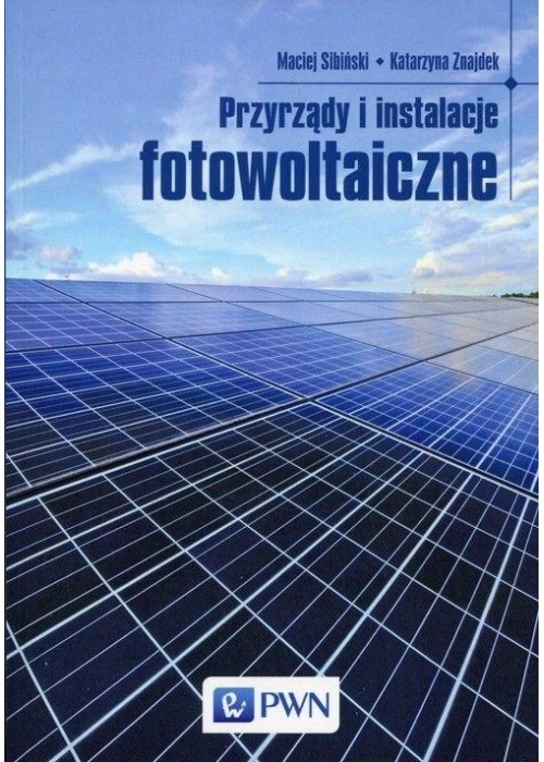 Przyrządy i instalacje fotowoltaiczne
