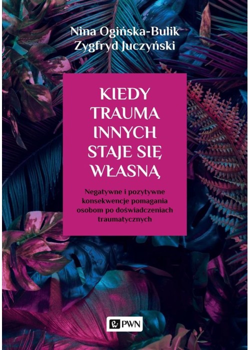 Kiedy trauma innych staje się własną