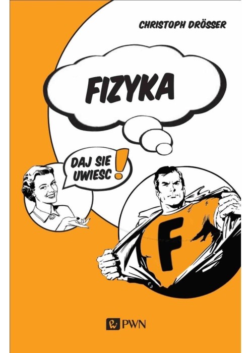 Fizyka Daj się uwieść!