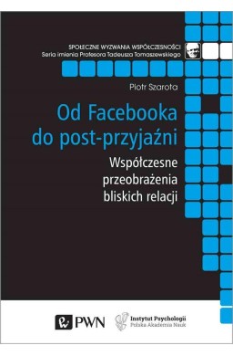 Od Facebooka do post-przyjaźni