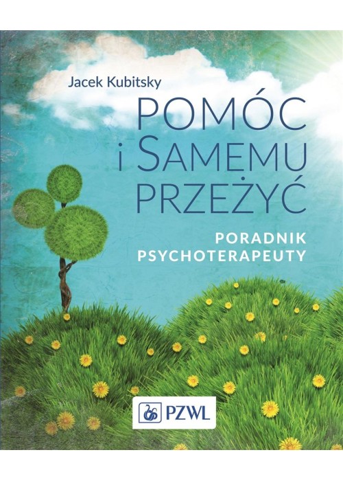 Pomóc i samemu przeżyć