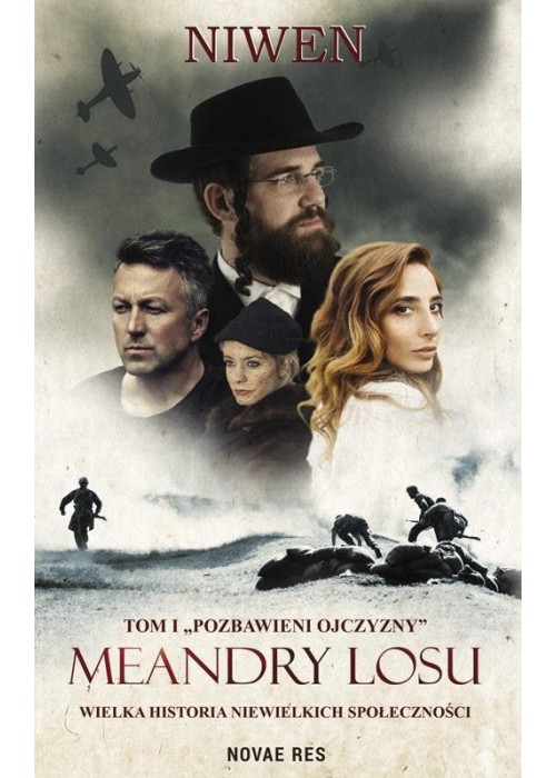 Meandry losu T.1. Pozbawieni ojczyzny