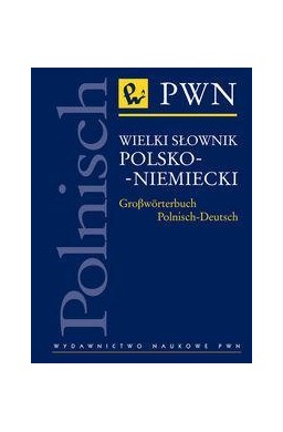 Słownik wielki polsko-niemiecki