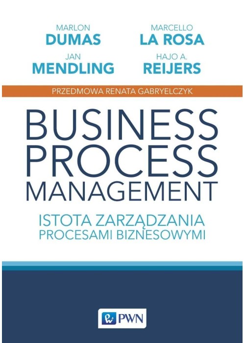 Business Process Management. Istota zarządzania...