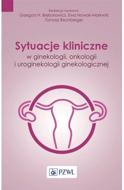 Sytuacje kliniczne w ginekologii, onkologii...
