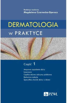 Dermatologia w praktyce cz.1