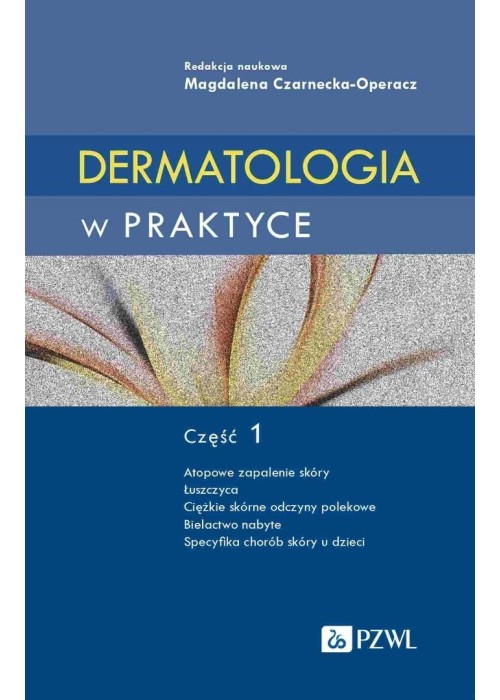 Dermatologia w praktyce cz.1