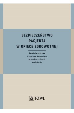 Bezpieczeństwo pacjenta w opiece zdrowotnej