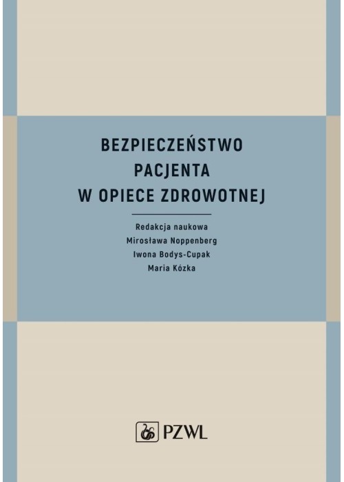 Bezpieczeństwo pacjenta w opiece zdrowotnej