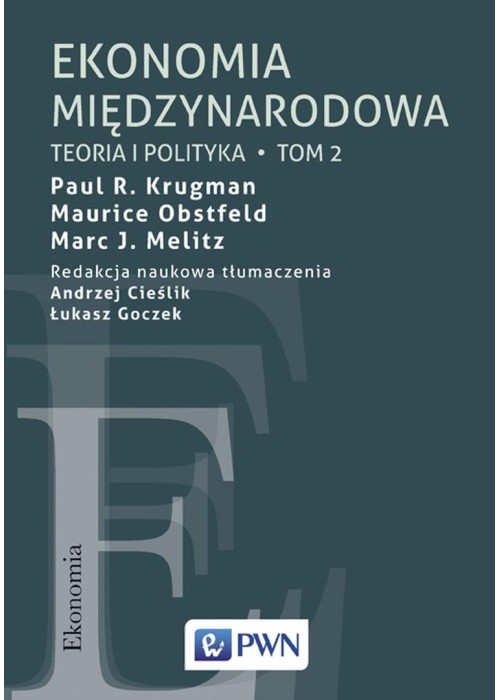 Ekonomia międzynarodowa T.2 Teoria i polityka