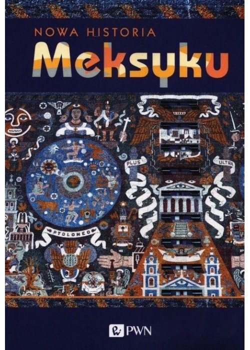 Nowa historia Meksyku Nowa historia Meksyku