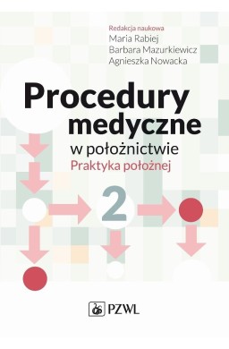 Procedury medyczne w położnictwie T.2