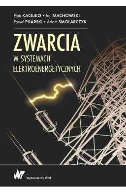 Zwarcia w systemach elektroenergetycznych