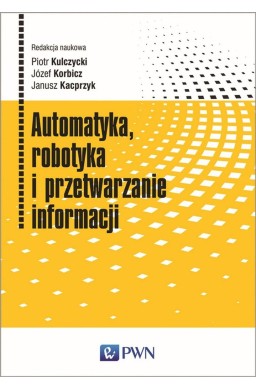 Automatyka, robotyka i przetwarzanie informacji