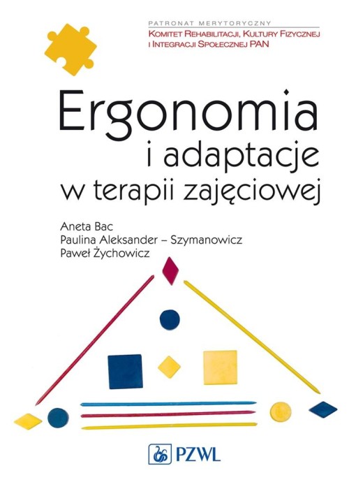 Ergonomia i adaptacje w terapii zajęciowej