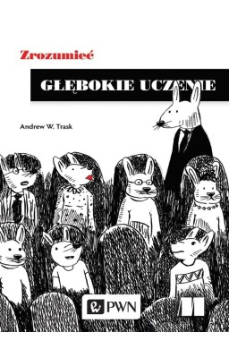 Zrozumieć głębokie uczenie