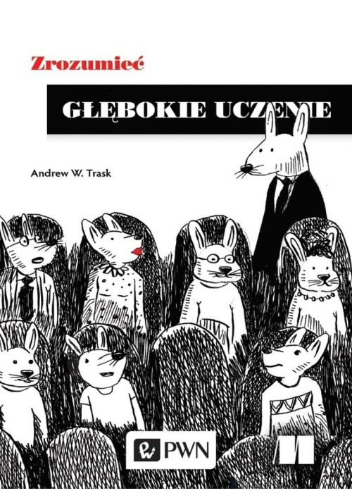 Zrozumieć głębokie uczenie