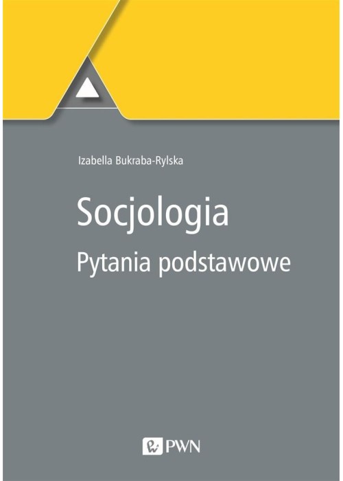 Socjologia. Pytania podstawowe