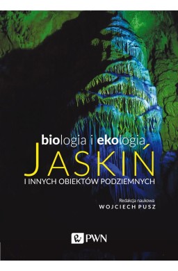 Biologia i ekologia jaskiń i innych obiektów..