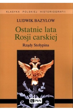 Ostatnie lata Rosji carskiej