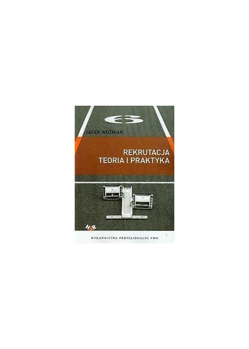Rekrutacja Teoria i praktyka