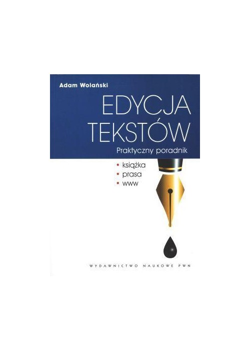 Edycja tekstów. Praktyczny poradnik