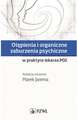 Otępienia i organiczne zaburzenia psychiczne..