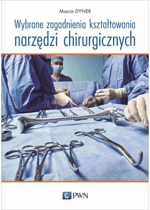 Wybrane zagadnienia kształtowania narzędzi..