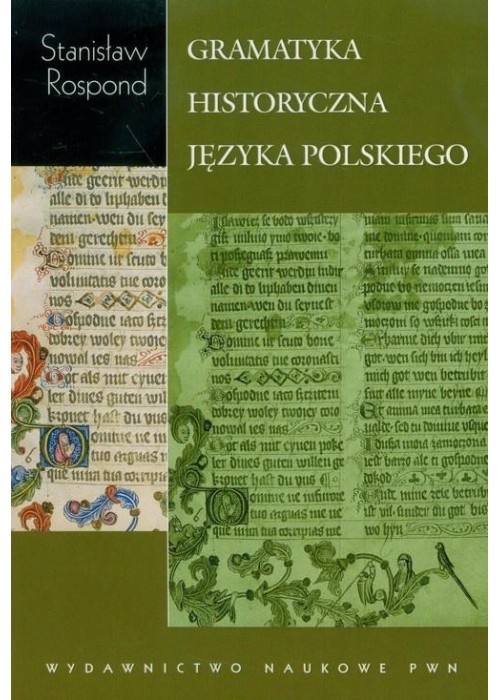 Gramatyka historyczna języka polskiego z ćw. Gramatyka historyczna języka polskiego z ćw.
