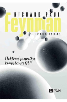 Feynmana wykłady. Elektrodynamika kwantowa QED