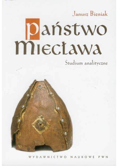 Państwo Miecława. Studium analityczne