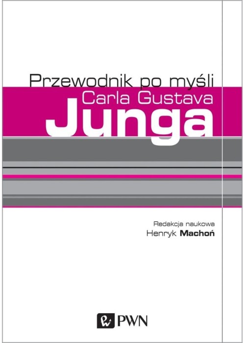 Przewodnik po myśli Carla Gustava Junga