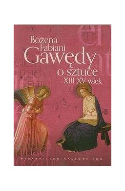 Gawędy o sztuce XIII-XV wiek