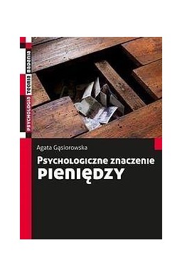 Psychologiczne znaczenie pieniędzy