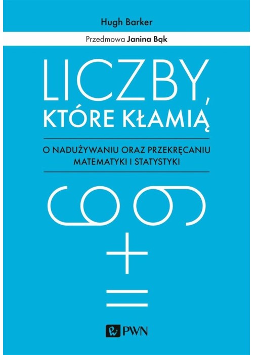 Liczby, które kłamią