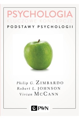 Psychologia. Kluczowe koncepcje T.1